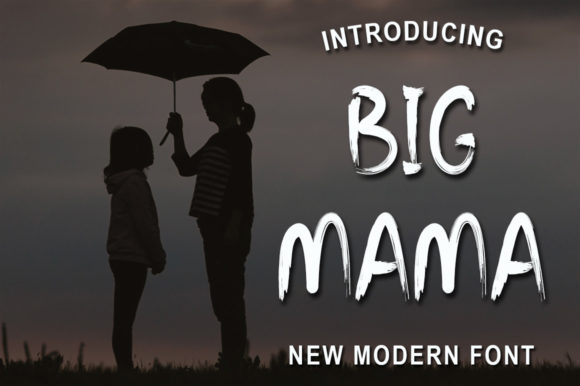 Big Mama: Elevating Your Design with a Fun, Brushed Display Font