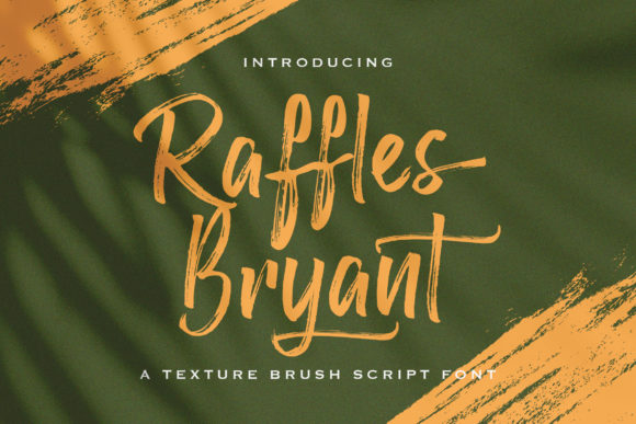 Raffles Bryant Font Guide