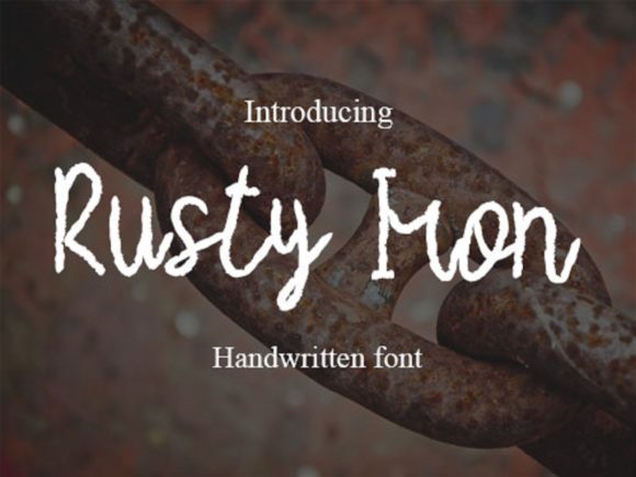 Rusty Iron: Embracing Authentic Handwritten Typography in Modern Design