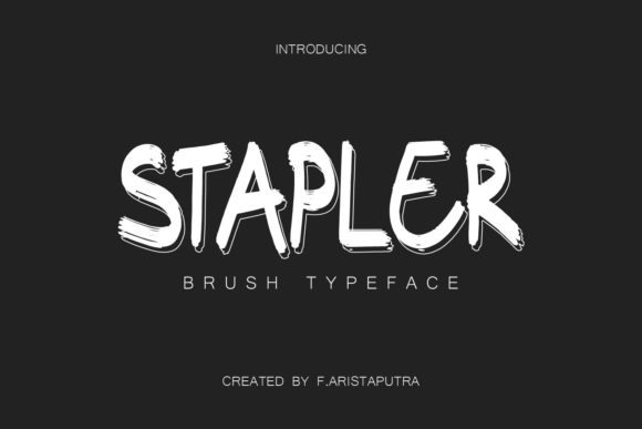 Stapler: The Brushed Display Font for Authentic Design